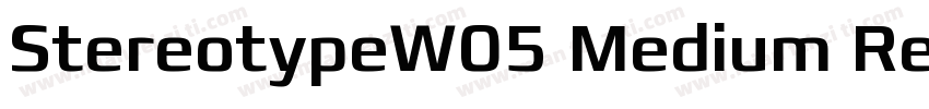 StereotypeW05 Medium Regular字体转换